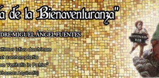Nuevo blog del p. Miguel A. Fuentes, IVE «La búsqueda de la Bienaventuranza»