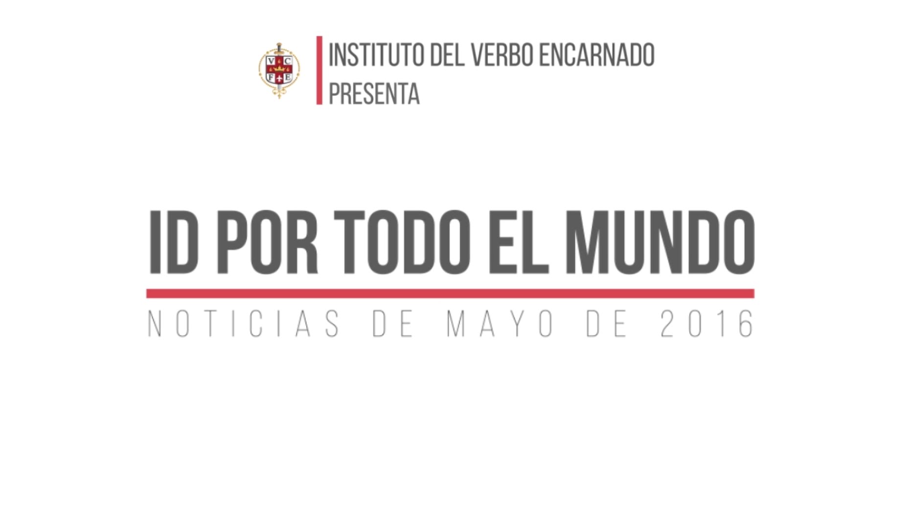 ID POR TODO EL MUNDO – MAYO 2016